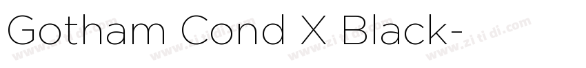 Gotham Cond X Black字体转换